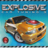 EXPLOSIVE CAR TUNING - VOL.3