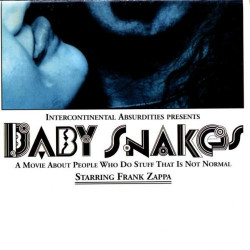 FRANK ZAPPA - BABY SNAKES