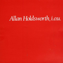 ALLAN HODSWORTH - I.O.U.