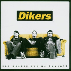 DIKERS - LAS NOCHES QUE ME INVENTE