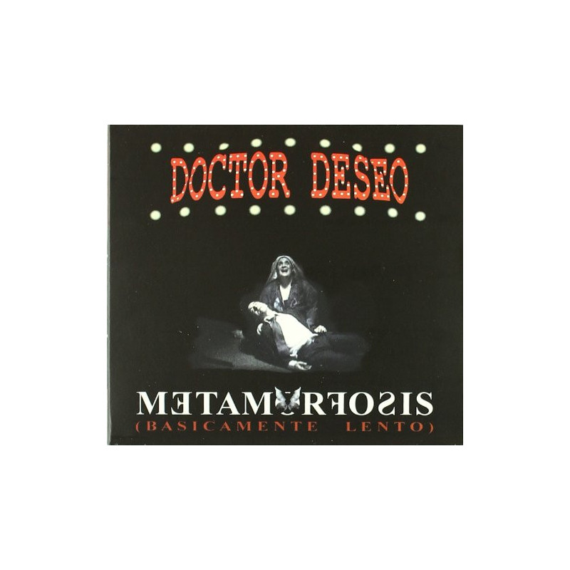 DOCTOR DESEO - METAMORFOSIS