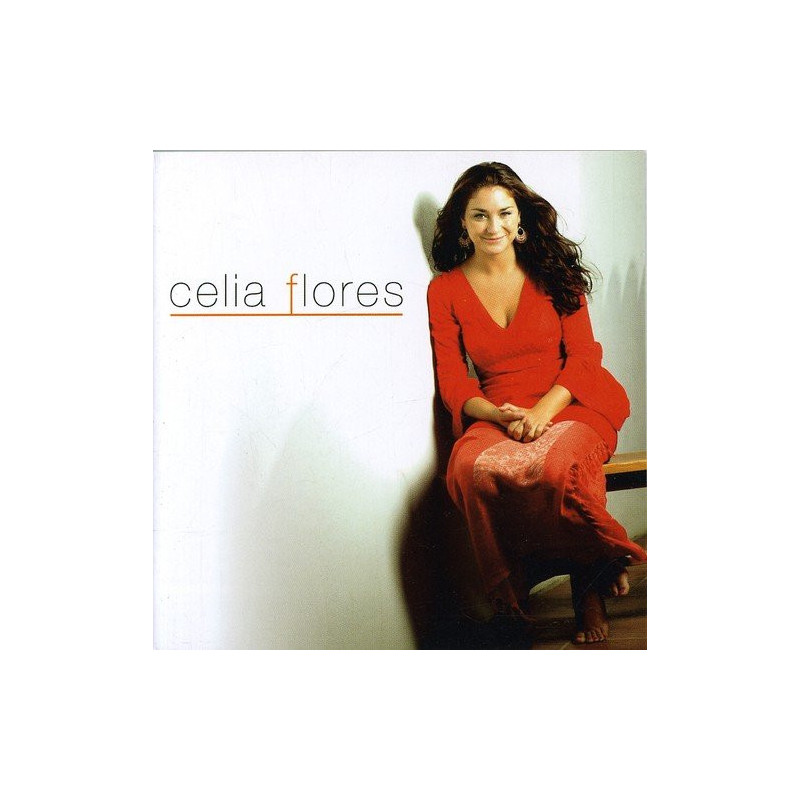 CELIA FLORES - CELIA FLORES