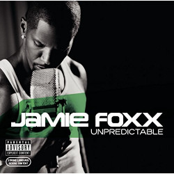 JAMIE FOXX - UNPREDICTABLE