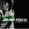 JAMIE FOXX - UNPREDICTABLE