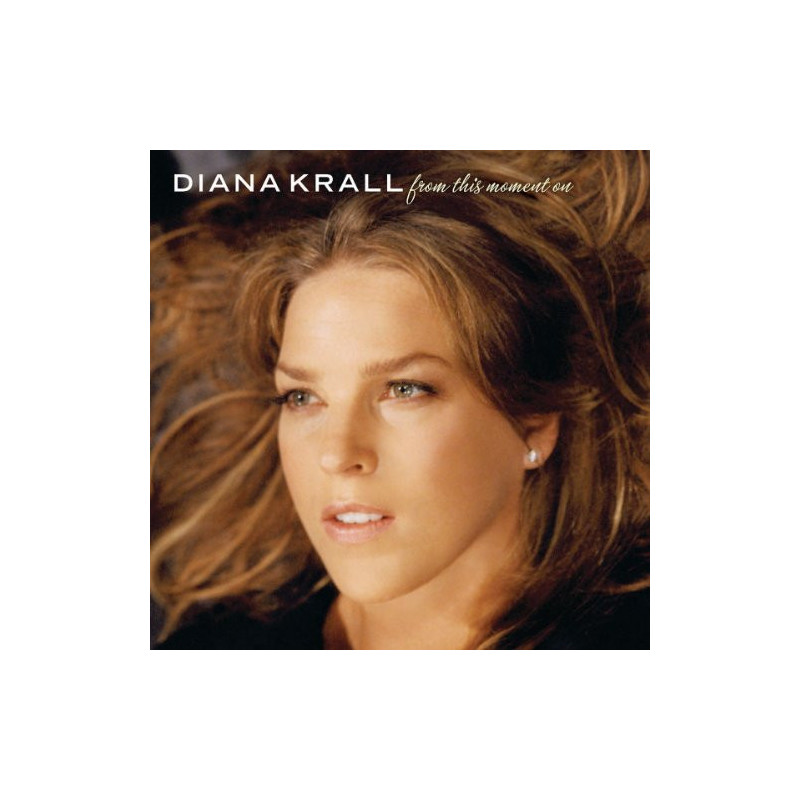 DIANA KRALL - FROM THIS MOMENT ON