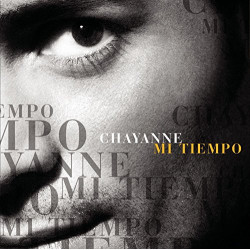 CHAYANNE - MI TIEMPO