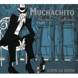 MUCHACHITO BOMBO INFIERNO - VISTO LO VISTO (CD)