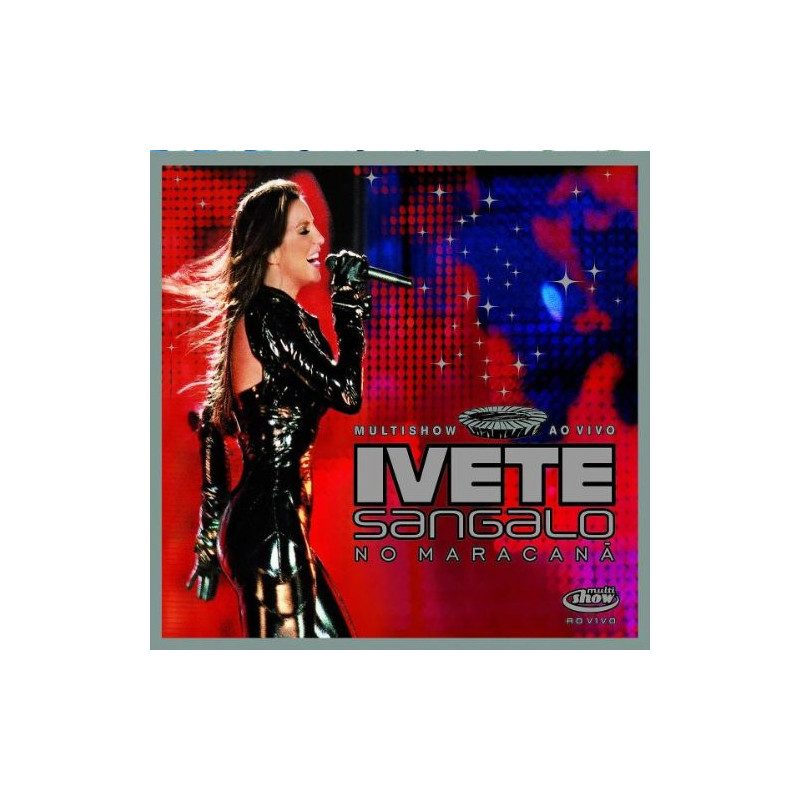 IVETE SALGADO - MULTISHOW AO VIVO - NO MARACANA