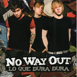 NO WAY OUT - LO QUE DURA DURA