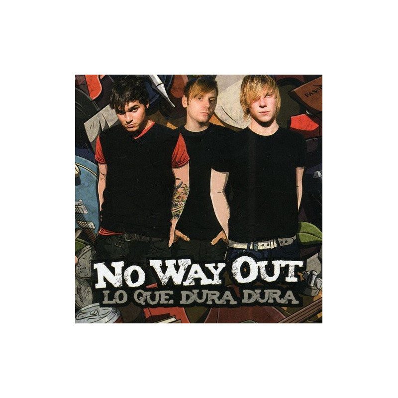 NO WAY OUT - LO QUE DURA DURA