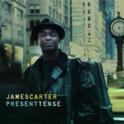 JAMES CARTER - PRESENT TENSE