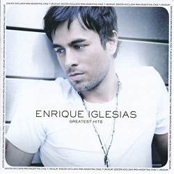 ENRIQUE IGLESIAS - GREATEST HITS