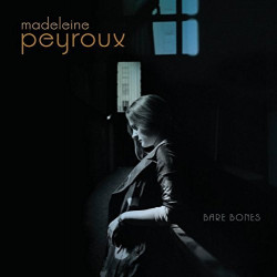 MADELEINE PEYROUX - BARE BONES