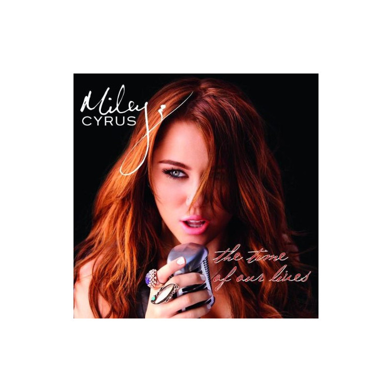 MILEY CYRUS - THE TIME OF OUR LINES