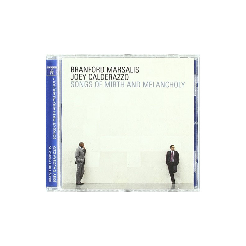 BRANFORD MARSALIS - JOEY CALDERAZZO - SONGS OR MIRTH AND MELANCHOLY