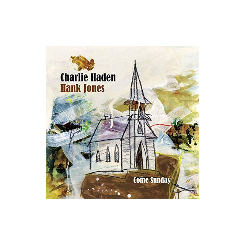 CHARLIE HADEN & HANK JONES - COME SUNDAY