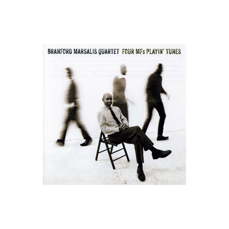 BRANFORD MARSALIS QUARTET - FOUR MFs PLAYIN' TUNES