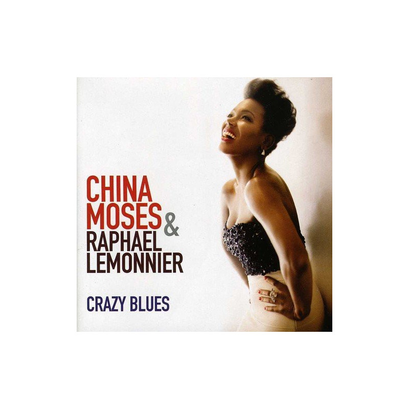CHINA MOSES & RAPHAEL LEMONNIER - CRAZY BLUES