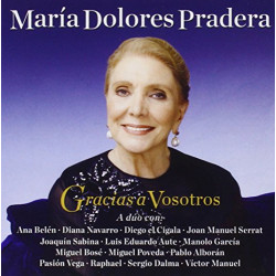 MARIA DOLORES PRADERA - GRACIAS A VOSOTROS