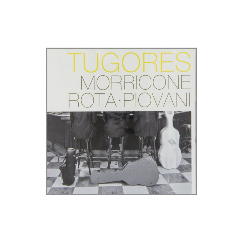 TUGORES - MORRICONE-ROTA-PIOVANI