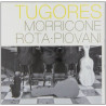 TUGORES - MORRICONE-ROTA-PIOVANI