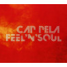 CAP-PELA - FEEL'N'SOUL