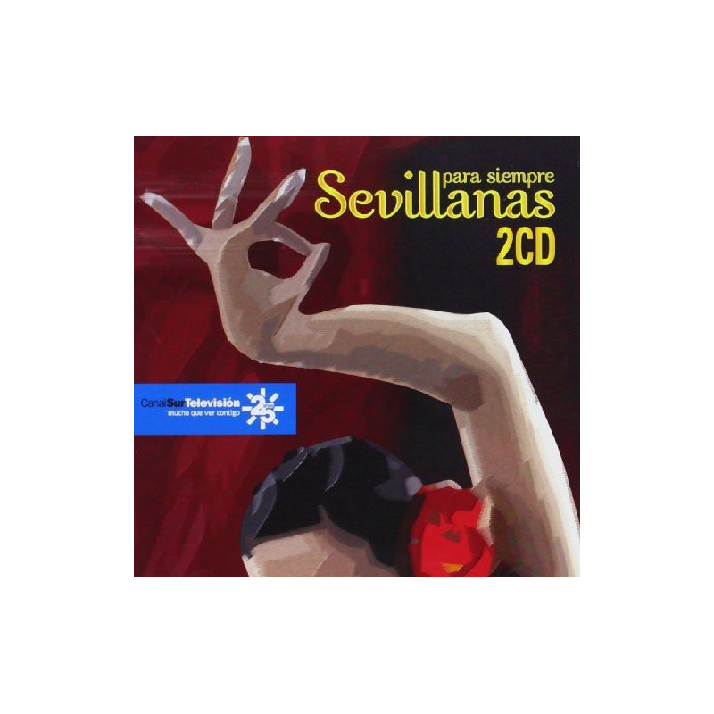 VARIOS SEVILLANAS PARA SIEMPRE - SEVILLANAS PARA SIEMPRE