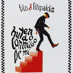 FITO & FITIPALDIS - HUYENDO...