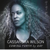 CASSANDRA WILSON - COMING FORTH by DAY