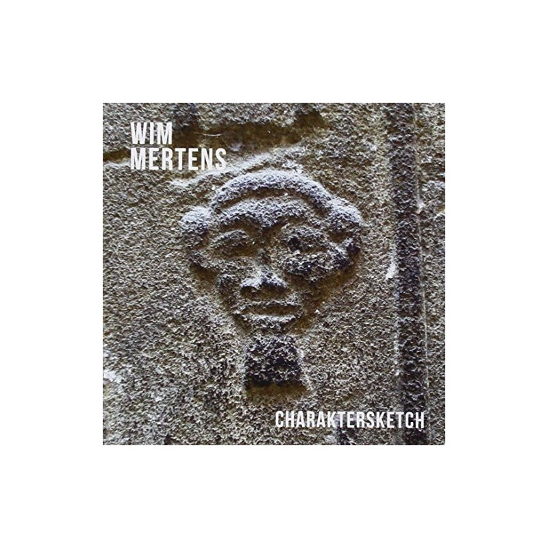 WIM MERTENS - CHARAKTERSKETCH