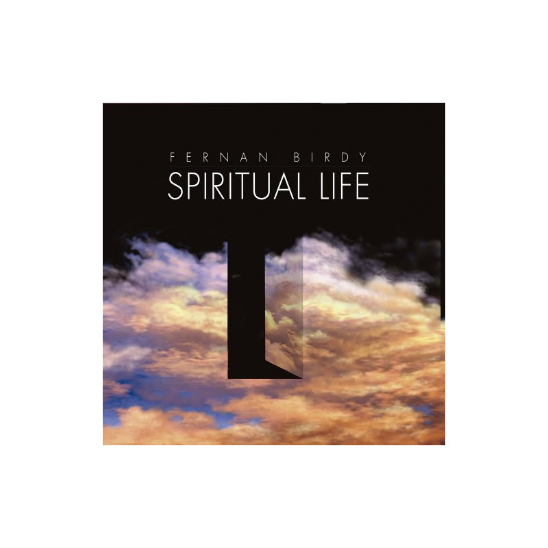 FERNAN BIRDY - SPIRITUAL LIFE