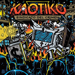 KAOTIKO - SINDICATO DEL CRIMEN