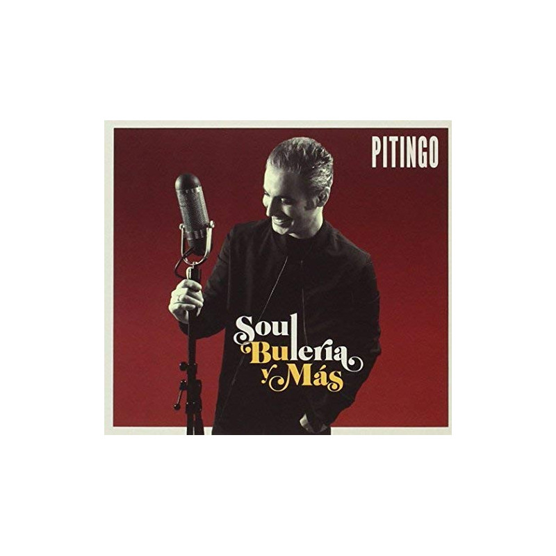 PITINGO - SOUL, BULERIA Y MAS (CD)