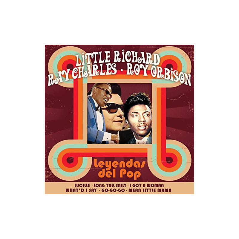 LITTLE RICHARD-RAY CHARLES-ROY ORBISON - LEYENDAS DEL POP