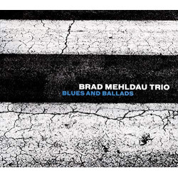 BRAD MEHLDAU TRIO - BLUES...