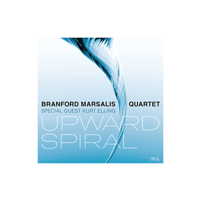 BRANFORD MARSALIS QUARTET - UPWARD SPIRAL