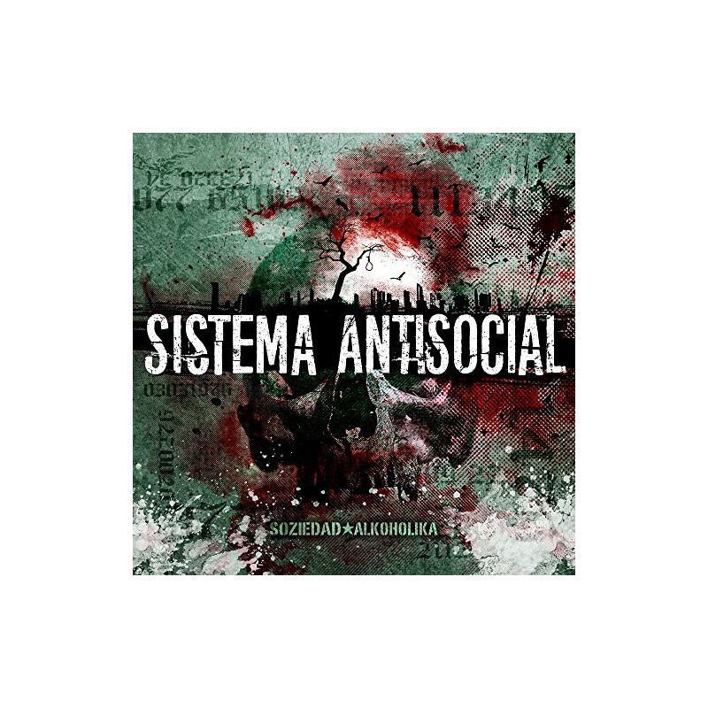 SOZIEDAD ALKOHOLIKA - SISTEMA ANTISOCIAL