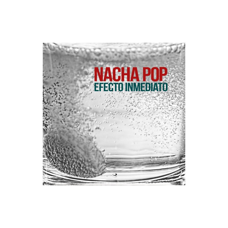 NACHA POP - EFECTO INMEDIATO