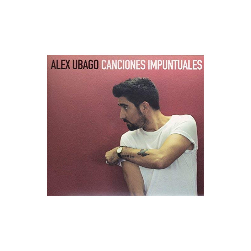 ALEX UBAGO - CANCIONES IMPUNTUALES