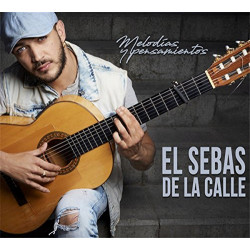 EL SEBAS DE LA CALLE - MELODIAS Y PENSAMIENTOS