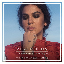 ALBA MOLINA - CAMINANDO CON...