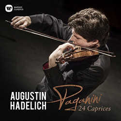 AUGUSTIN HADELICH - PAGANINI 24 CAPRICES