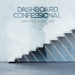 DASHBOARD CONFESSIONAL - CROOKED SHADOWS