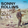 SONNY ROLLINS - WAY OUT WEST - REMASTERD