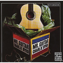 CHARLIE BYRD - MR. GUITAR