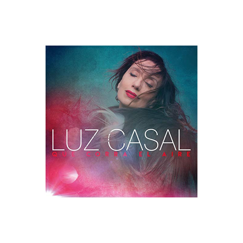 LUZ CASAL - QUE CORRA EL AIRE