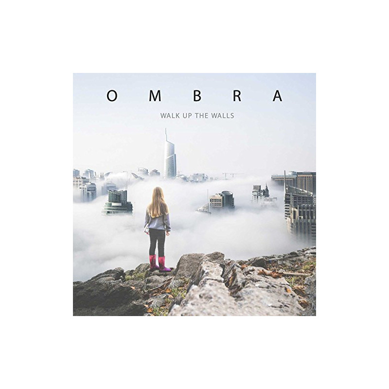 OMBRA - WALK UP THE WALLS