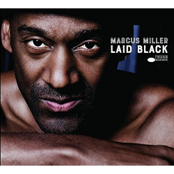 MARCUS MILLER - LAID BLACK