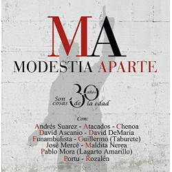 MODESTIA APARTE - 30 AÑOS