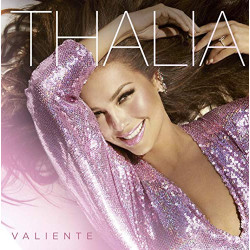 THALIA - VALIENTE